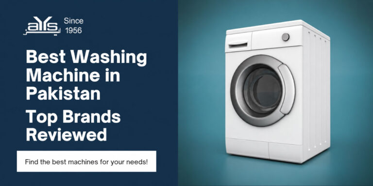 Best washing machine in Pakistan top brands reviewed with AYS Online washing machine banner